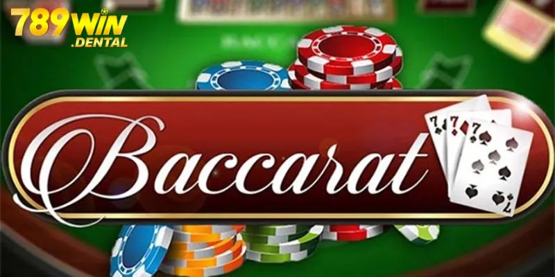 Baccarat - Tham Gia Cược Tại 789WIN Cực Thú Vị Cho Người Chơi